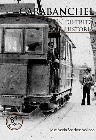 CARABANCHEL. UN DISTRITO CON HISTORIA | 9788498734690 | SANCHEZ MOLLEDO, JOSE MARIA