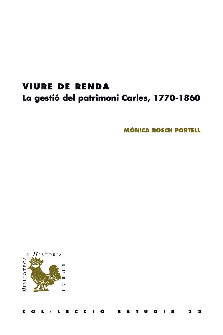VIURE DE RENDA | 9788499845814 | BOSCH PORTELL, MÒNICA