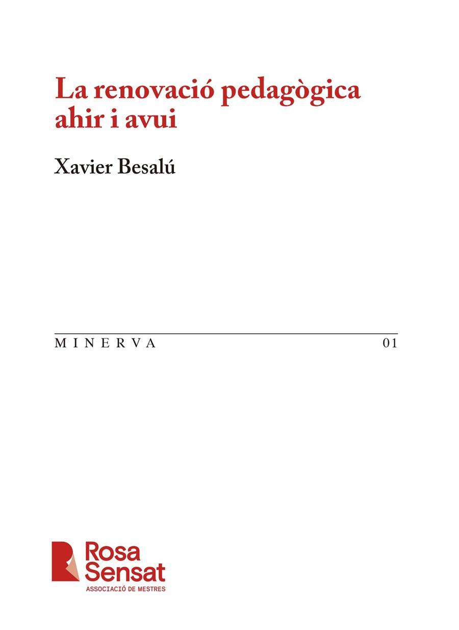 RENOVACIÓ PEDAGÒGICA AHIR I AVUI, LA | 9788412789492 | BESALÚ, XAVIER