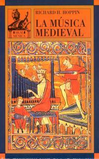 MUSICA MEDIEVAL | 9788476006832 | HOPPIN, RICHARD H.