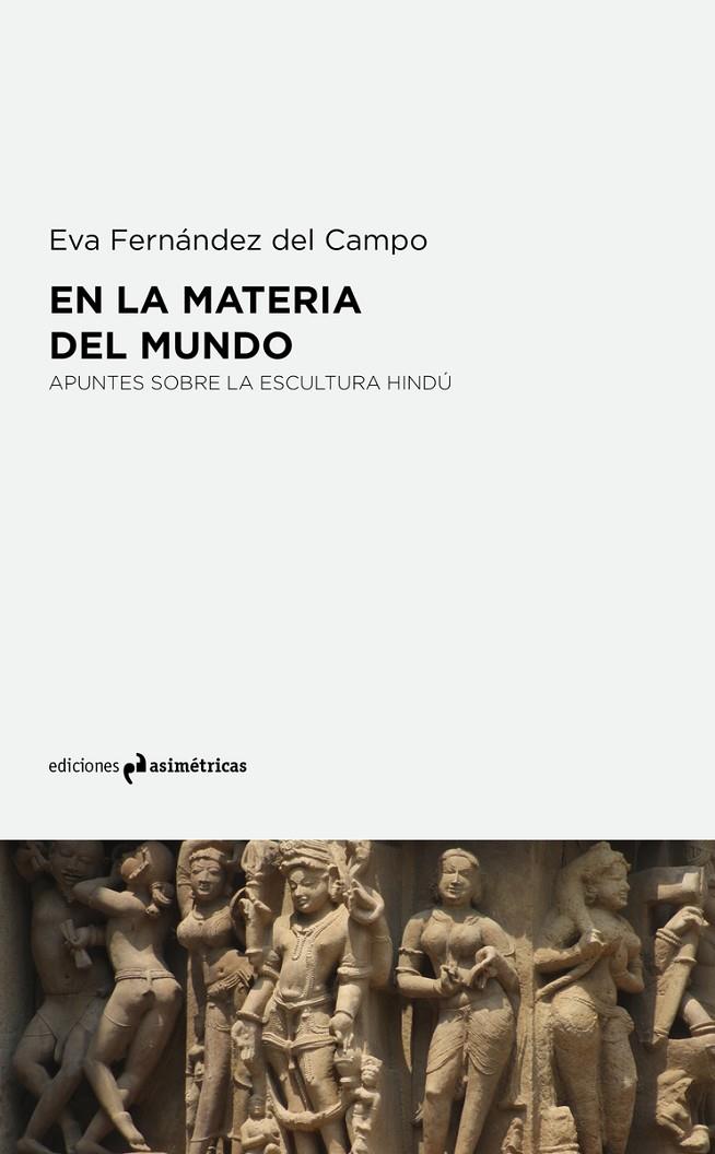 EN LA MATERIA DEL MUNDO | 9788417905439 | FERNANDEZ DEL CAMPO, EVA