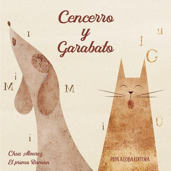 CENCERRO Y GARABATO | 9788412855265 | ALVAREZ, CHUS / EL PRIMO RAMON