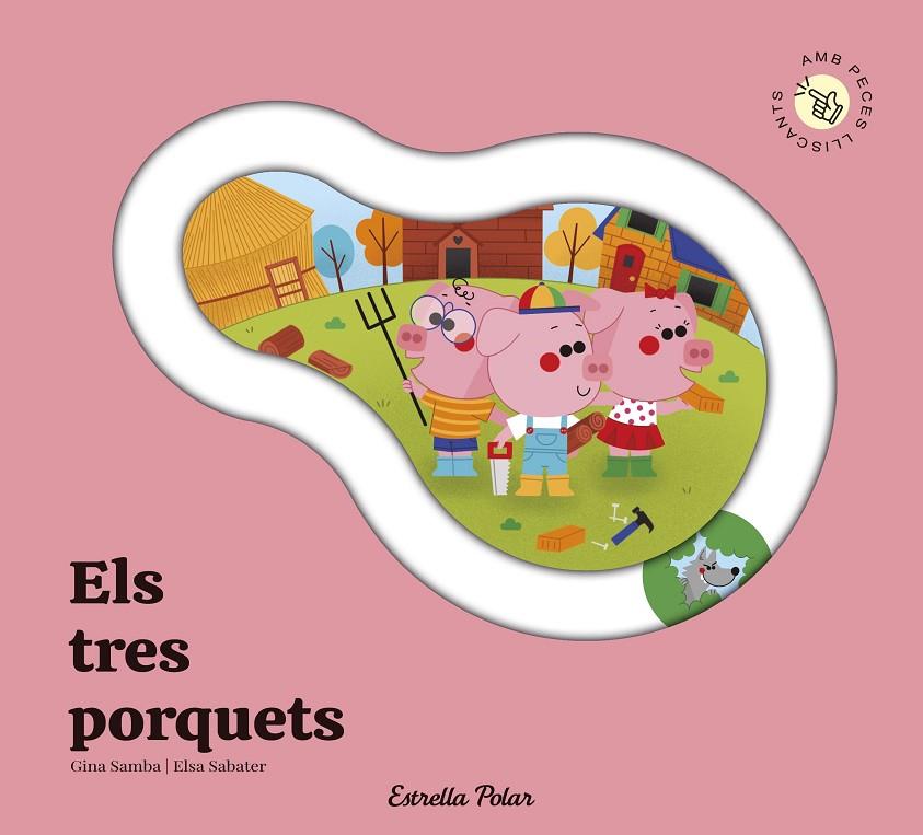 TRES PORQUETS, ELS. CONTE AMB PECES LLISCANTS | 9791387903671 | SAMBA, GINA