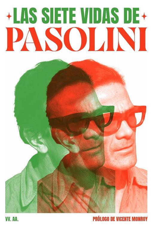 SIETE VIDAS DE PASOLINI, LAS | 9791399057966 | MONROY, VICENTE