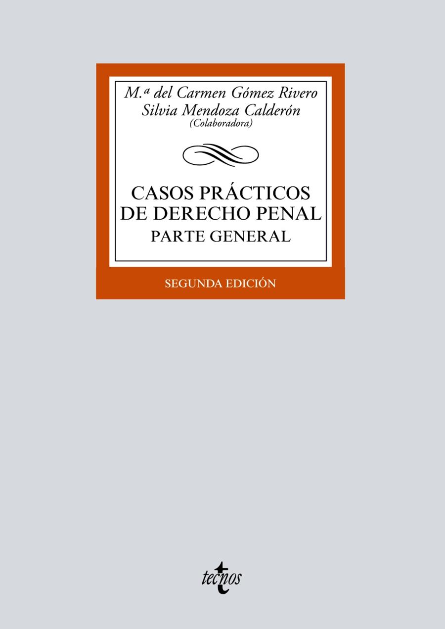 CASOS PRÁCTICOS DE DERECHO PENAL | 9788430974566 | GÓMEZ RIVERO, Mª DEL CARMEN / MENDOZA CALDERÓN, SILVIA