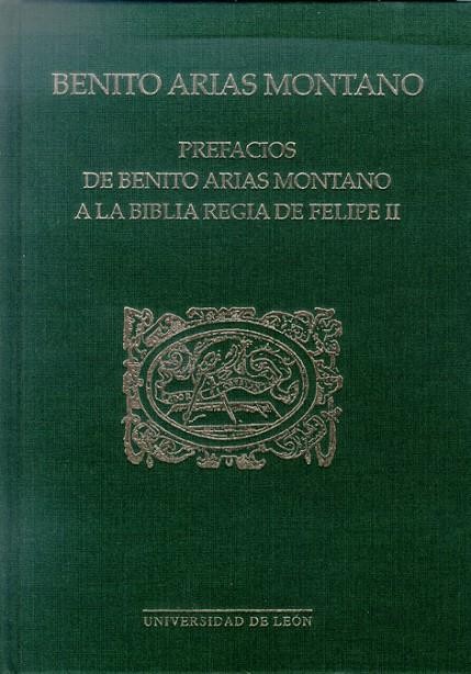 PREFACIOS DE BENITO ARIAS MONTANO A LA BIBLIA REGIA DE FELIPE II | 9788497732857 | ARIAS MONTANO, BENITO