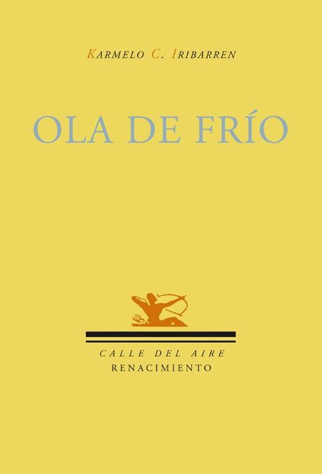 OLA DE FRIO | 9788484724360 | IRIBARREN, KARMELO