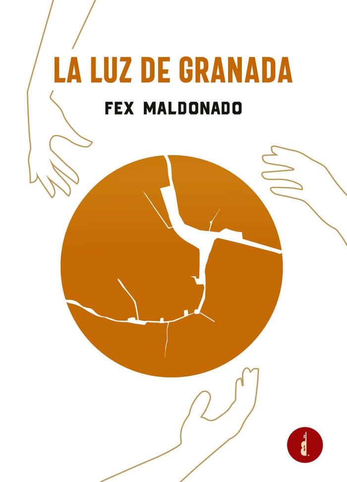 LUZ DE GRANADA, LA | 9788419274458 | MALDONADO, FEX