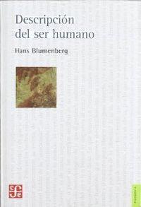 DESCRIPCIÓN DEL SER HUMANO | 9789505578580 | BLUMENBERG, HANS