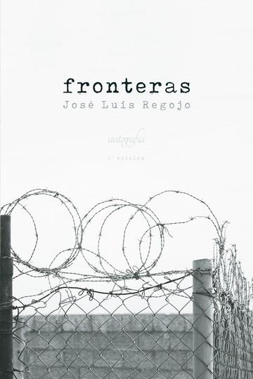 FRONTERAS | 9788417654399 | LUIS REGOJO, JOSÉ