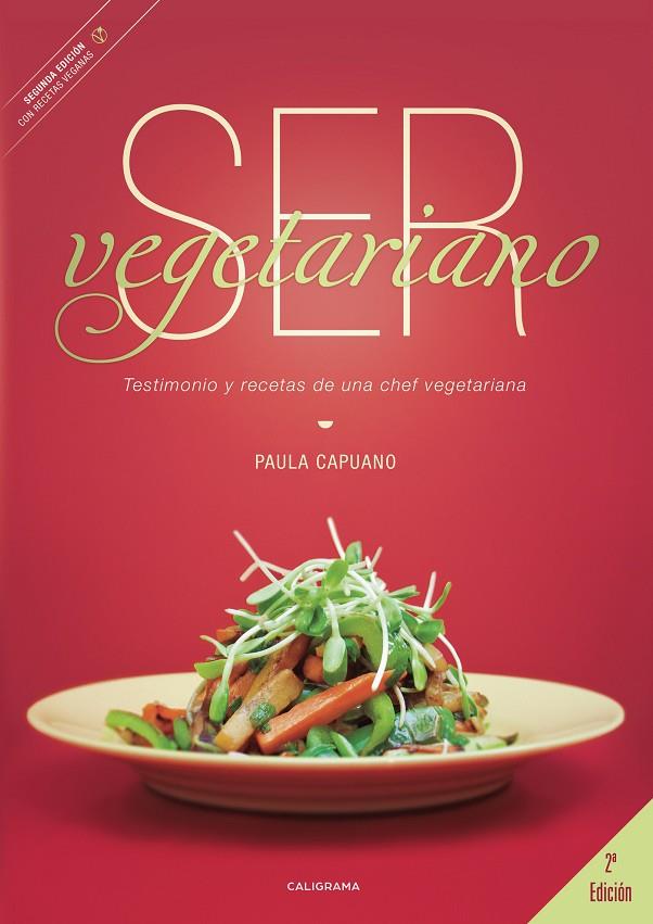 SER VEGETARIANO | 9788417947231 | CAPUANO, PAULA