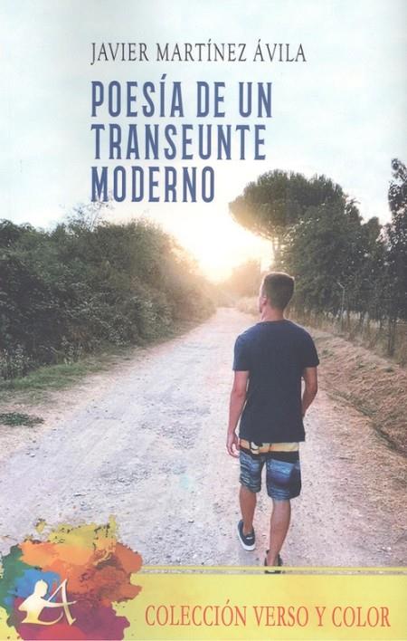 POESÍA DE UN TRANSEUNTE MODERNO | 9788418958441 | MARTÍNEZ ÁVILA, JAVIER