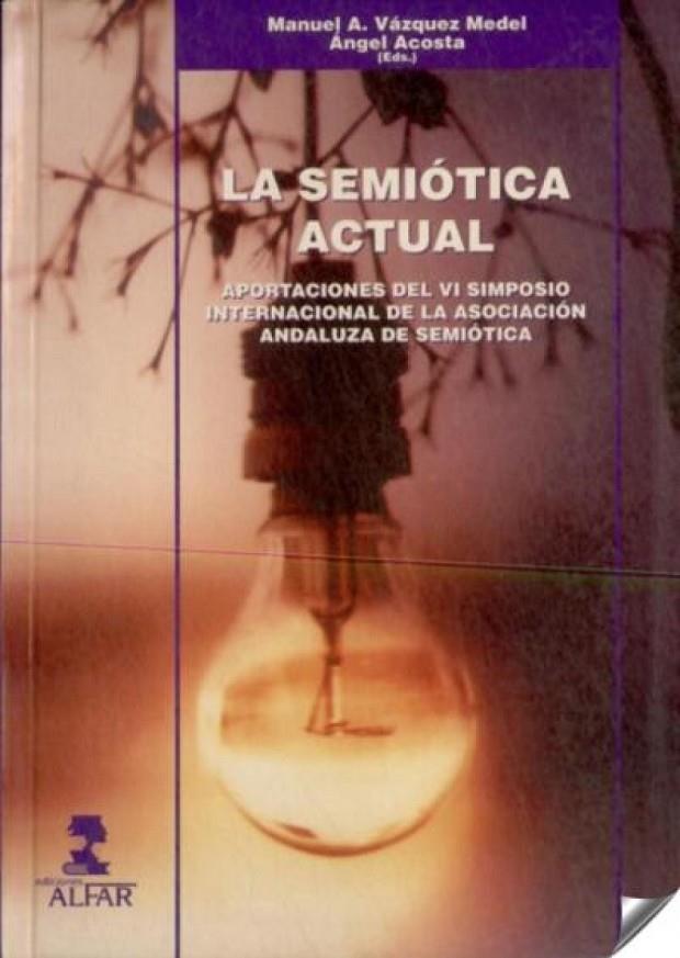 SEMIÓTICA ACTUAL | 9788478981687