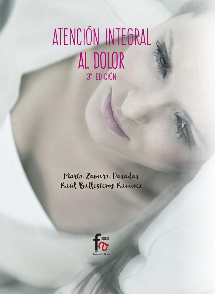 ATENCIÓN INTEGRAL AL DOLOR (3 EDICIÓN) | 9788490884461 | ZAMORA PASADAS, MARTA