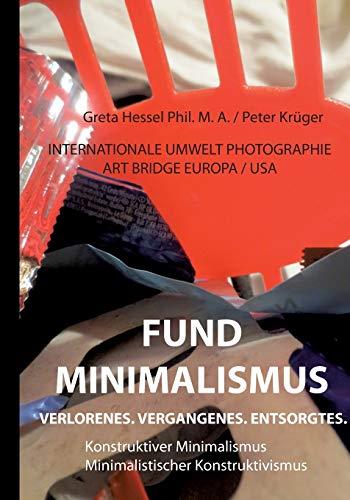 INTERNATIONALE UMWELT PHOTOGRAPHIE ART BRIDGE EUROPA / USA BAND 2 | 9783750411999 | HESSEL PHIL. M. A., GRETA / KRUGER, PETER