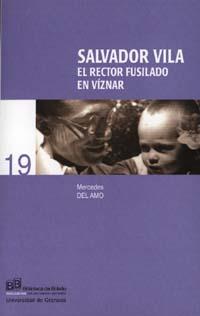 SALVADOR VILA: EL RECTOR FUSILADO EN VÍZNAR | 9788433832702 | MERCEDEZ DEL AMO, HERNÁNDEZ