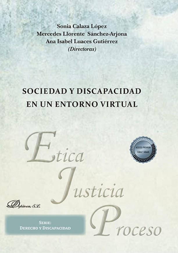 SOCIEDAD Y DISCAPACIDAD EN UN ENTORNO VIRTUAL | 9788411706629
