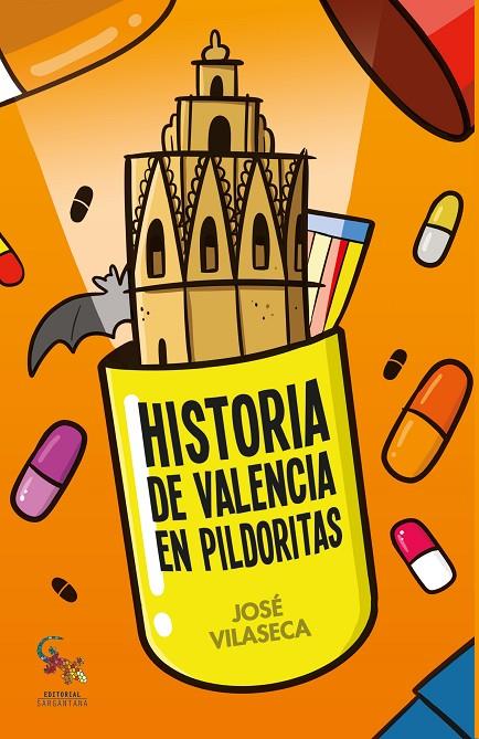 HISTORIA DE VALENCIA EN PILDORITAS | 9788416900077 | VILASECA HARO, JOSÉ