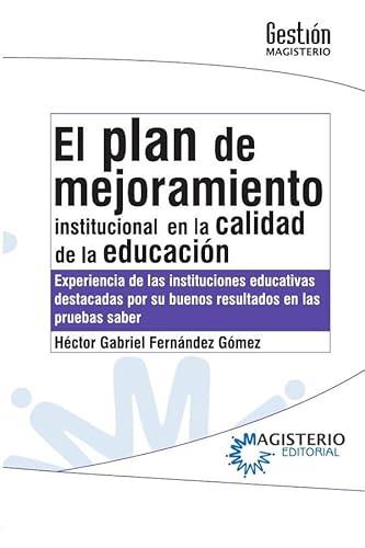 PLAN DE MEJORAMIENTO, EL | 9789582010102 | FERNÁNDEZ GÓMEZ, HÉCTOR GABRIEL