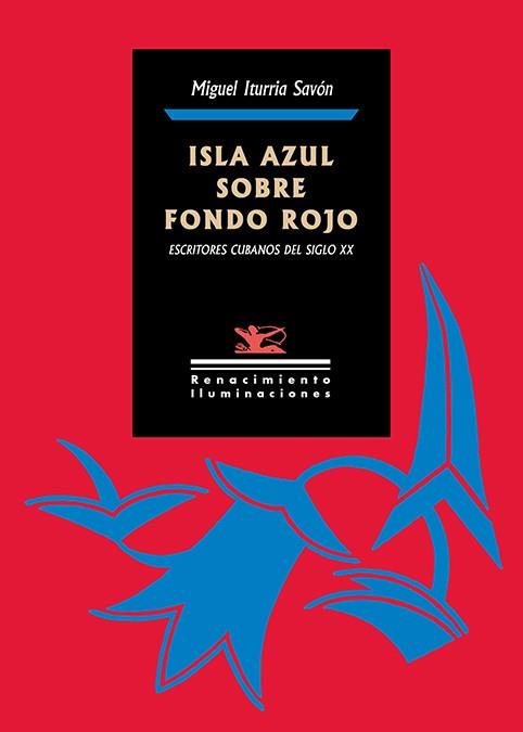 ISLA AZUL SOBRE FONDO ROJO | 9788418387364 | ITURRIA SAVON, MIGUEL