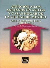 ATENCIÓN ANCIANOS EN ASILOS Y CASAS HOGAR | 9789688567968