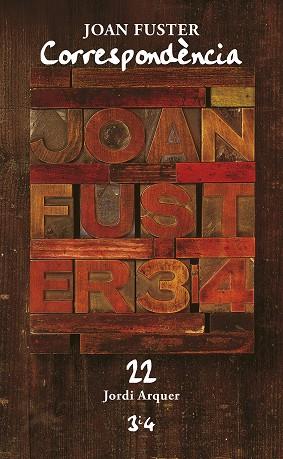 CORRESPONDÈNCIA JOAN FUSTER 22 : JORDI ARQUER | 9788417469962 | FUSTER I ORTELL, JOAN