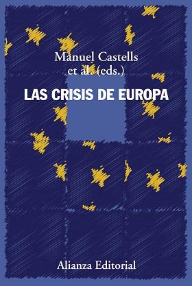 CRISIS DE EUROPA, LAS | 9788491811367 | CASTELLS, MANUEL