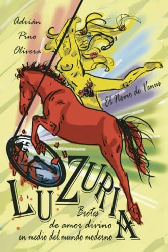 LUZURIA | 9791387737757 | PINO OLIVERA, ADRIÁN