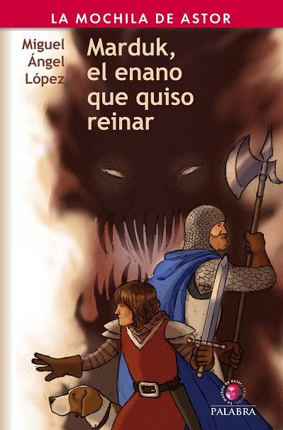 MARDUK, EL ENANO QUE QUISO REINAR | 9788498405828 | LÓPEZ SEVILLANO, MIGUEL ÁNGEL