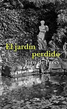 JARDÍN PERDIDO, EL | 9788494796524 | DE PRECY, JORN