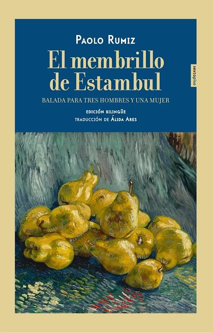 MEMBRILLO DE ESTAMBUL, EL | 9788416677849 | RUMIZ, PAOLO