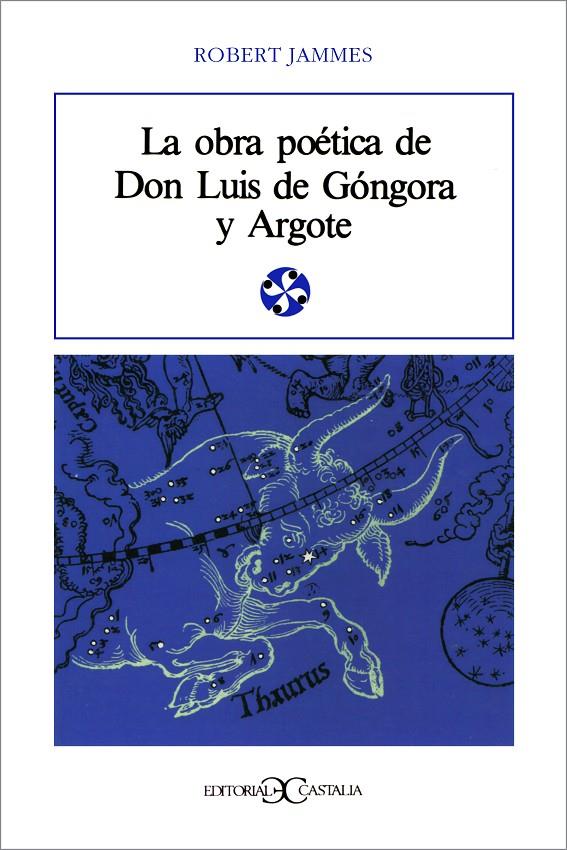 OBRA POÉTICA DE D. LUIS DE GÓNGORA, LA | 9788470394997 | JAMMES, ROBERT