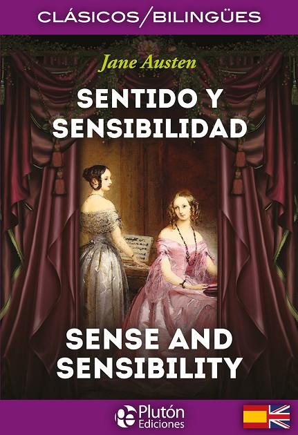SENTIDO Y SENSIBILIDAD / SENSE AND SENSIBILITY | 9788415089865 | AUSTEN, JANE