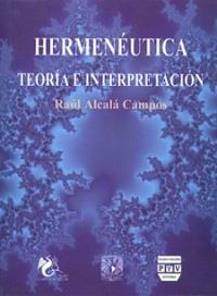 HERMENEUTICA, TEORIA E INTERPRETACIÓN | 9789707220331