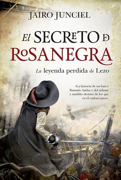 SECRETO DE ROSANEGRA, EL | 9788417797799 | JUNCIEL, JAIRO