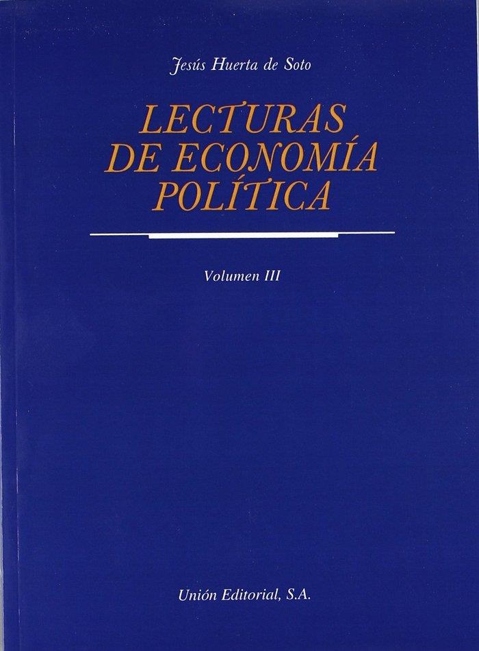 LECTURAS DE ECONOMÍA POLÍTICA. TOMO III | 9788472092044 | HUERTA DE SOTO, JESÚS