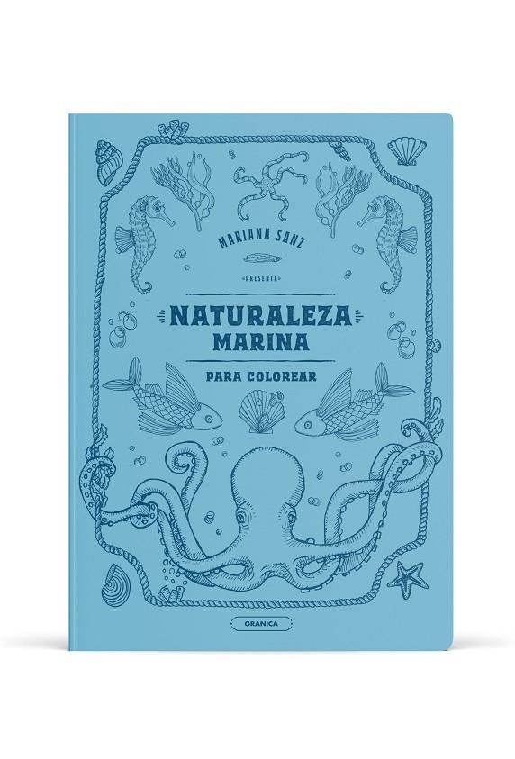 NATURALEZA MARINA PARA COLOREAR | 9786316845023 | SANZ, MARIANA