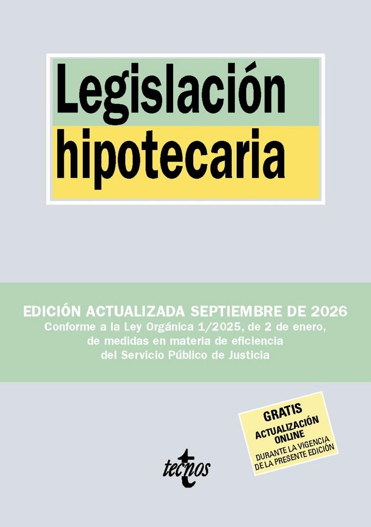 LEGISLACIÓN HIPOTECARIA (ED. SEPTIEMBRE 2026) | 9788430994380 | EDITORIAL TECNOS