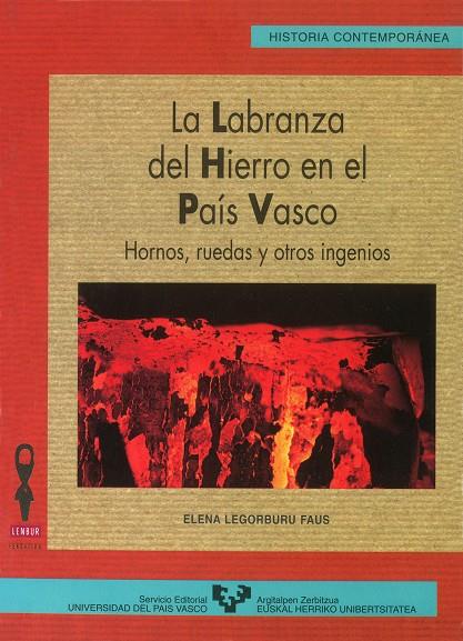 LABRANZA DEL HIERRO EN EL PAÍS VASCO, LA | 9788483732427 | LEGORBURU FAUS, ELENA