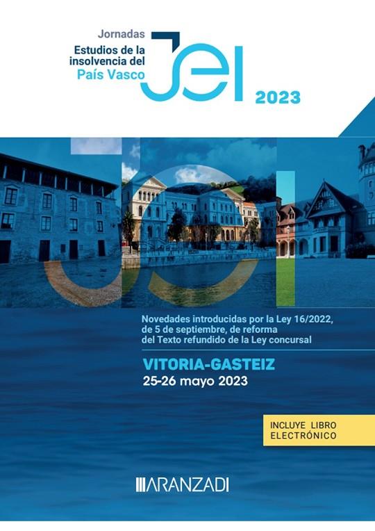 JORNADAS. VITORIA-GASTEIZ (25-26 MAYO 2023). ESTUDIOS DE LA INSOLVENCIA DEL PAÍS | 9788411635936