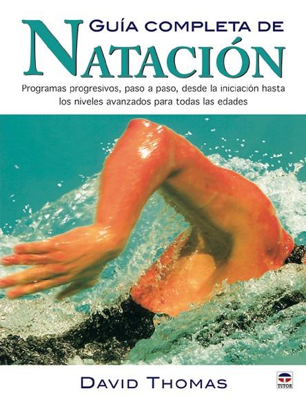 GUIA COMPLETA DE NATACION | 9788479026097 | THOMAS, DAVID