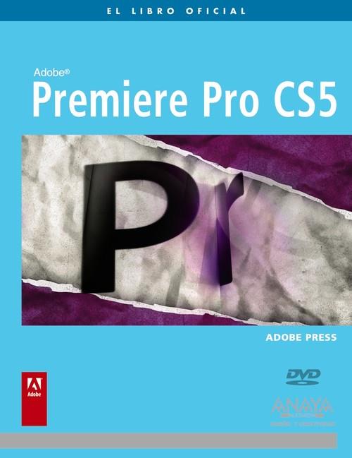 PREMIERE PRO CS5 | 9788441528994 | ADOBE PRESS