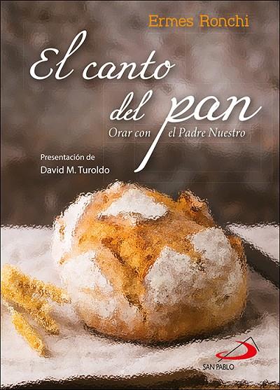 CANTO DEL PAN, EL | 9788428559645 | RONCHI, ERMES