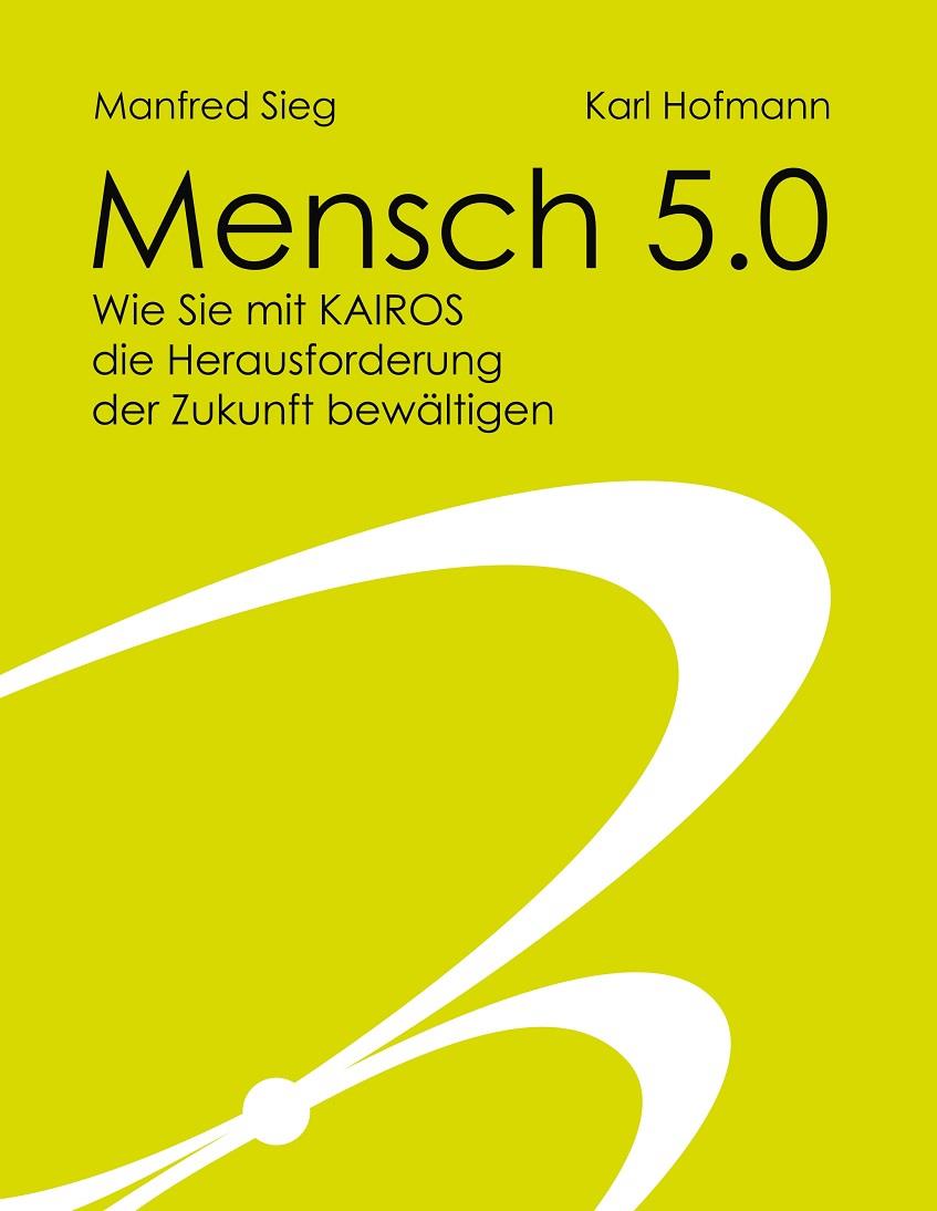MENSCH 5.0 | 9783746067643 | SIEG, MANFRED / HOFMANN, KARL