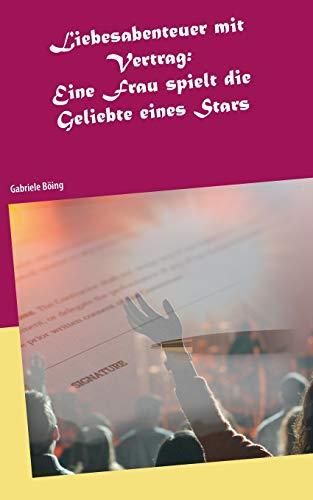 LIEBESABENTEUER MIT VERTRAG | 9783750481817 | BOING, GABRIELE