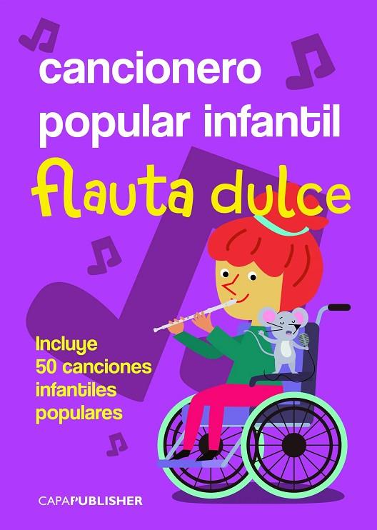 CANCIONERO POPULAR INFANTIL PARA FLAUTA DULCE SOPRANO | 9788409398188 | CAPAFONS MANILS, JOAN