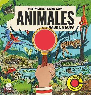 ANIMALES BAJO LA LUPA | 9788411829038 | WILSHER, JANE