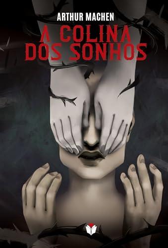 A COLINA DOS SONHOS | 9786584513822 | MACHEN, ARTHUR