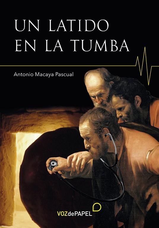 LATIDO EN LA TUMBA, UN | 9788494715280 | MACAYA, ANTONIO