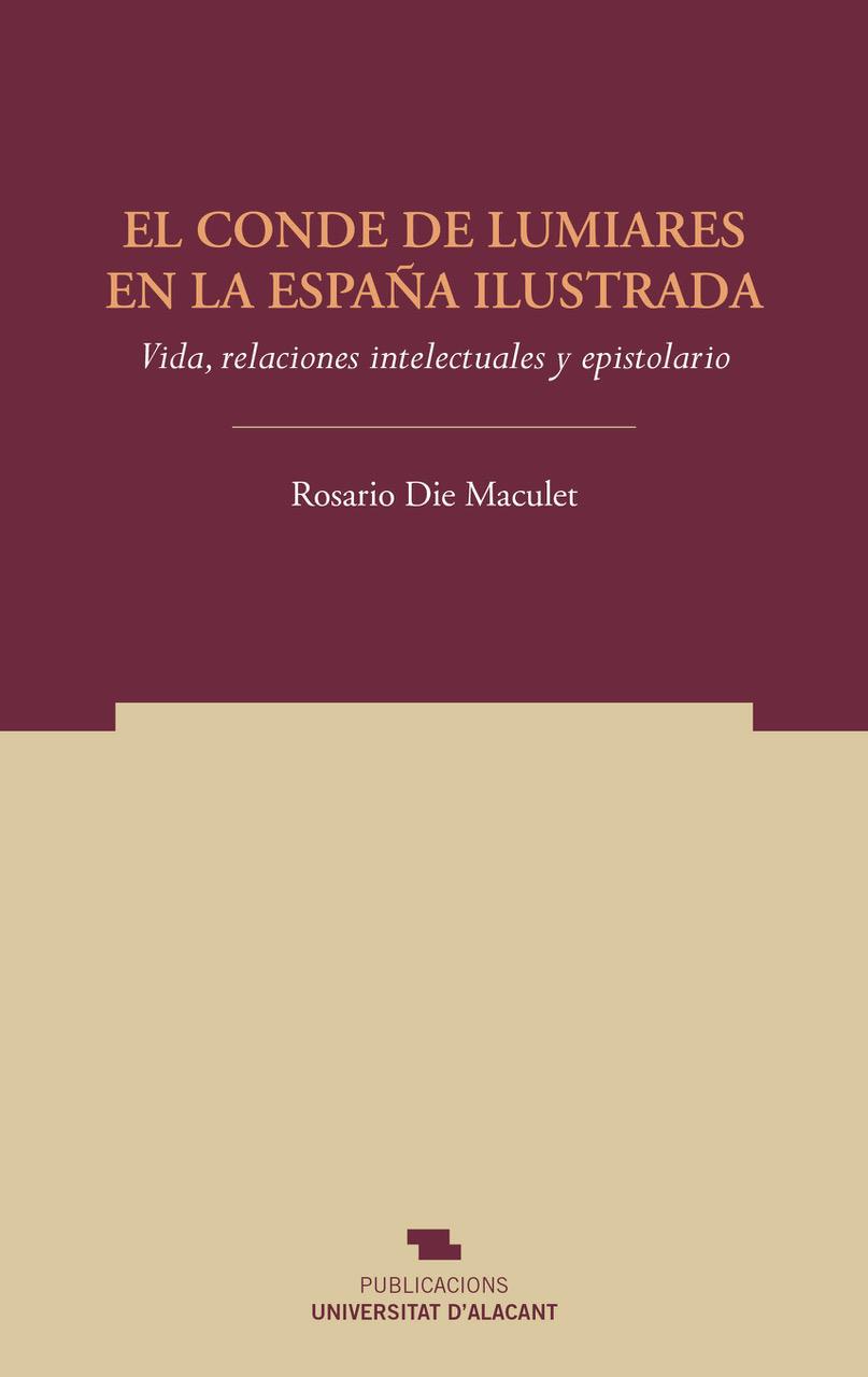 CONDE DE LUMIARES EN LA ESPAÑA ILUSTRADA, EL | 9788497177658 | DIE MACULET, ROSARIO